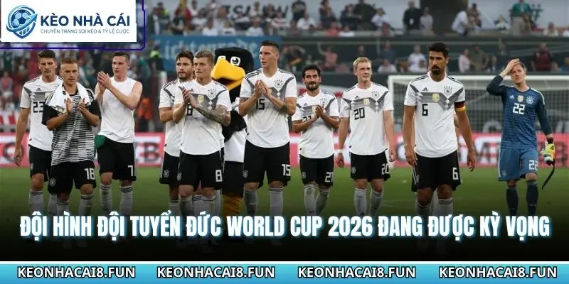 Đội Hình Đội Tuyển Đức World Cup 2026 Dàn Sao Trẻ Nổi Bật 3 Đội hình đội tuyển Đức World Cup 2026 đang được kỳ vọng